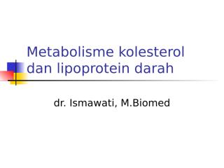 metabolisme lipoprotein darah dan kolesterol.ppt